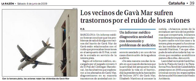 Notícia publicada al diari LA RAZÓN sobre l'informe medicoforense encarregat pel Jutjat 3 del Prat que conclou que la posada en servei de la tercera pista va provocar greus problemes de salut als veïns de Gavà Mar (6 Juny 2009)